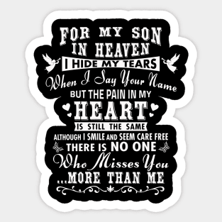 For My Son in Heaven, I Hide My Tears Sticker